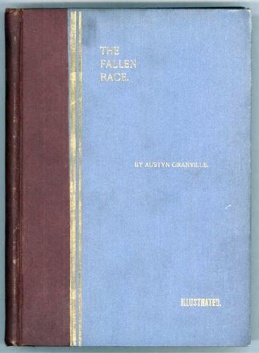 The fallen race by Austyn Granville