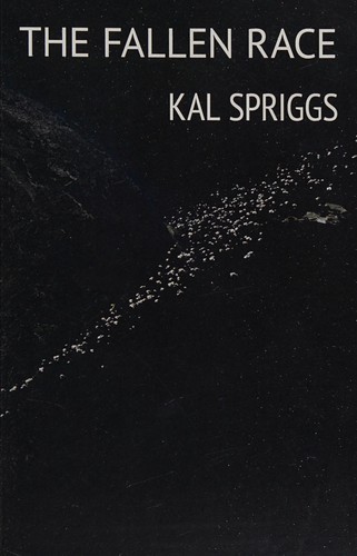 The fallen race by Kal Spriggs