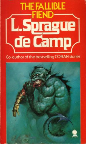 The fallible fiend by L. Sprague De Camp