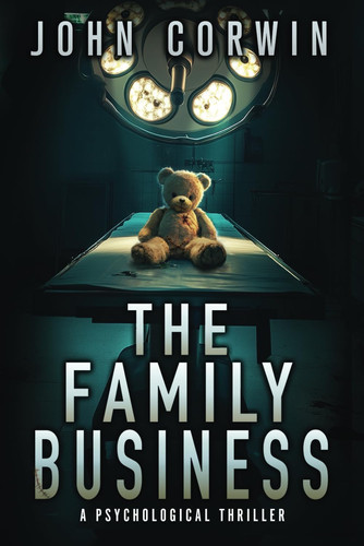 The Family Business A Psychological Thriller by Austin Rising