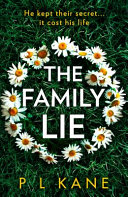 The Family Lie by P L Kane