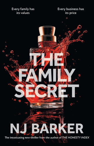 The Family Secret An Intoxicating Thriller by Nj Barker