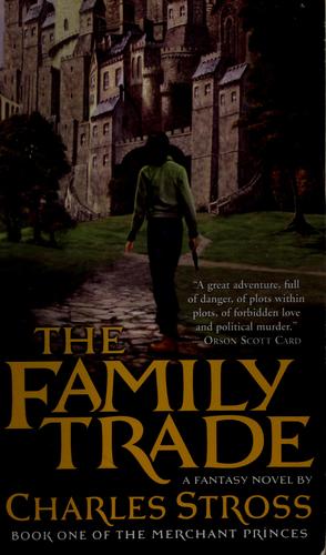 The family trade by Charles Stross