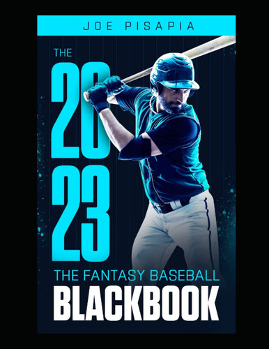 The Fantasy Baseball Black Book 2023 by Pisapia, Joe