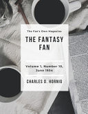 The Fantasy Fan, Volume 1, Number 10, June 1934 The Fan's Own Magazine by Charles D Hornig