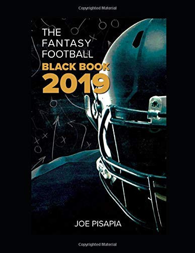 The Fantasy Football Black Book 2019 by Jake Ciely