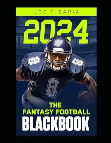 The Fantasy Football Black Book 2024 edition by Joe Pisapia