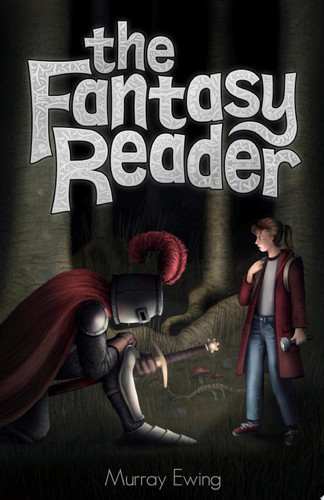 The Fantasy Reader by Murray Ewing