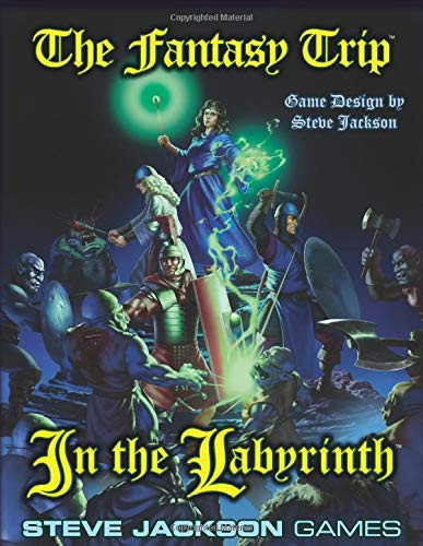 The Fantasy Trip: In the Labyrinth by Jackson, Steve