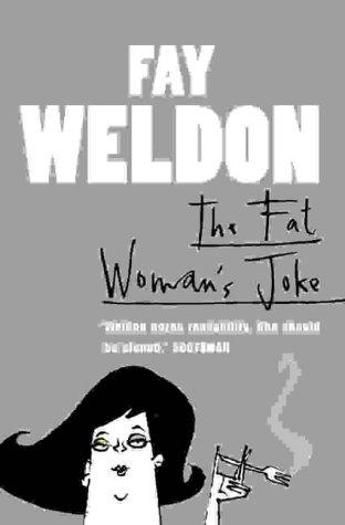 The fat woman's joke by Fay Weldon