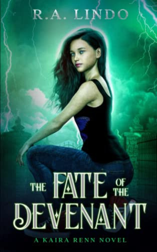 The Fate of the Devenant A Fantasy Adventure by R. A. Lindo