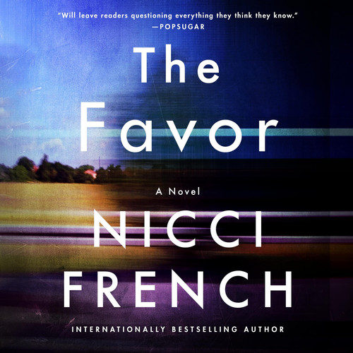 The Favor: A Novel by Nicci French