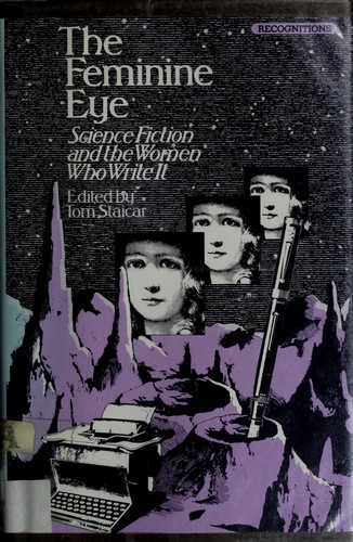 The Feminine eye by Tom Staicar