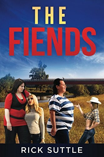 The Fiends by Rick Suttle