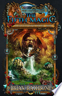 The Fifth Magic by Brian Rathbone