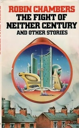 The fight of neither century, and other stories by Robin Chambers