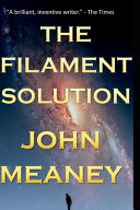 The Filament Solution by John Meaney