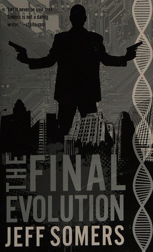 The final evolution by Jeff Somers