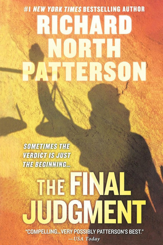 The Final Judgment A Thriller by Richard North Patterson