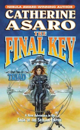 The  final key by Catherine Asaro