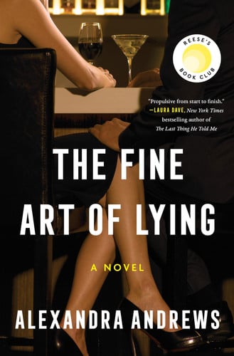 The Fine Art of Lying: A Reese's Book Club Pick by Andrews, Alexandra