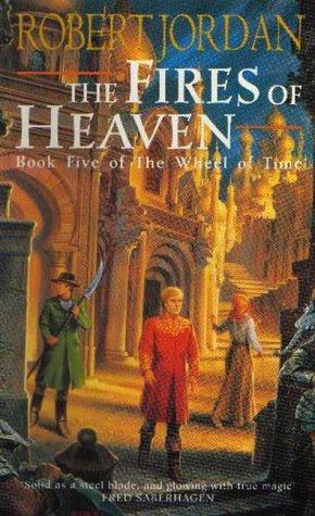 The Fires of Heaven by Robert Jordan