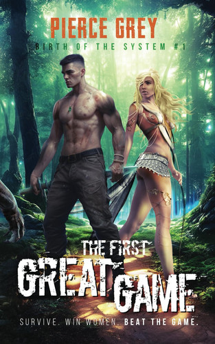 The First Great Game - A LitRPG/Harem Sci-fantasy Series by PIERCE. GREY