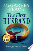 The First Husband by McGarvey Black