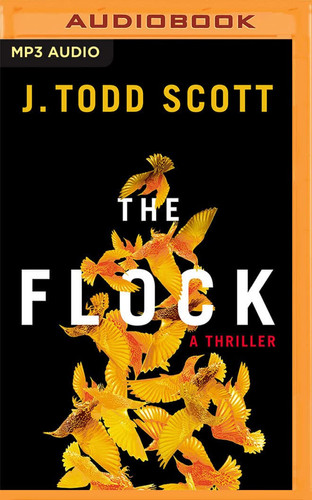 The Flock: A Thriller by Scott, J. Todd