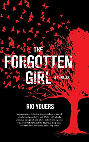 The Forgotten Girl: A Thriller by Youers, Rio