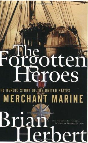 The forgotten heroes by Brian Herbert