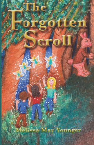 The Forgotten Scroll Book II in Adventures in Eridu: A Children's Epic Fantasy Adventure by MELISSA MAY. YOUNGER