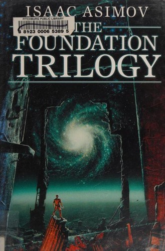 The Foundation Trilogy by Isaac Asimov
