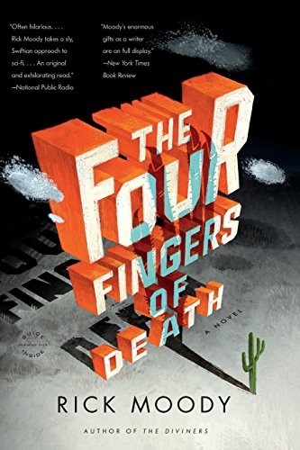 The four fingers of death by Rick Moody