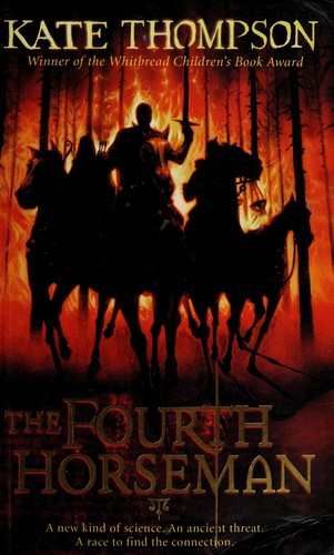 The fourth horseman by Kate Thompson