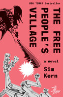 The Free People's Village by Sim Kern