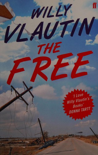 The free by Willy Vlautin