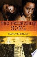 The Friendship Song by Nancy Springer