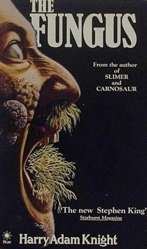 The fungus by Harry Adam Knight