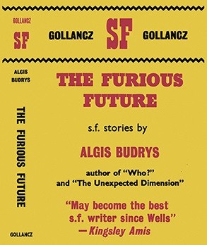 The furious future by Algis Budrys