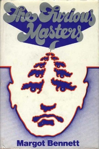 The Furious Masters by Margot Bennett