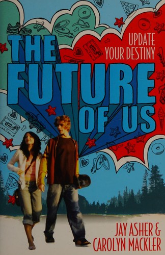 The future of us by Jay Asher