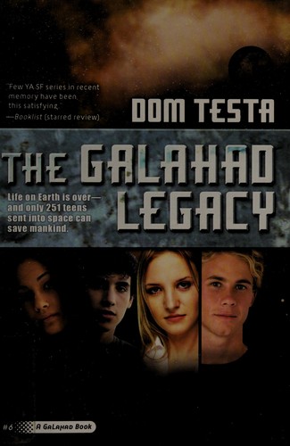 The Galahad legacy by Dom Testa
