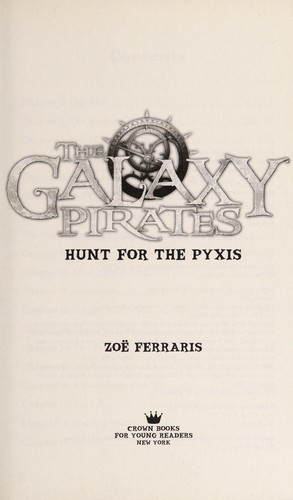 The galaxy pirates by Zoe Ferraris