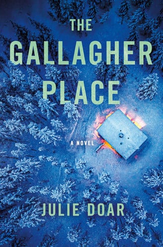 The Gallagher Place A Novel by Julie Doar