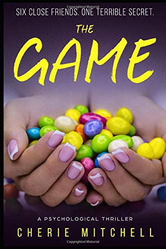 The Game: A Psychological Thriller by Mitchell, Cherie
