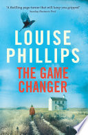 The Game Changer by Louise Phillips