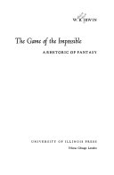 The Game of the Impossible by William Robert Irwin