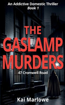 The Gaslamp Murders by Kai Marlowe