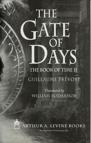 The gate of days by Guillaume Prévost
